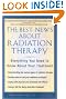 The Best News About Radiation Therapy: Everything You Need to Know About Your Treatment