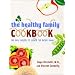 The Healthy Family Cookbook