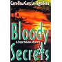 Bloody Secrets (Lupe Solano Mysteries)