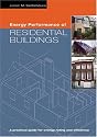 Energy Performance of Residential Buildings: A Practical Guide for Energy Rating and Efficiency