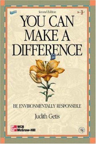 You Can Make A Difference: Be Environmentally Responsible
