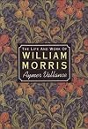 The Life and Work of William Morris