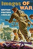 Images of war : British posters 1939-45