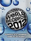 Guinness World Records 2012 (Spanish Edition)