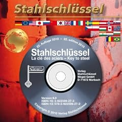 Stahlschl�ssel - Key to Steel Version 6.0: Deutsch / Englisch / Franz�sisch /Eine selbst frei definierbare Sprache