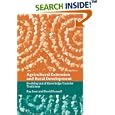 Agricultural Extension and Rural Development: Breaking out of Knowledge Transfer Traditions by Ray Ison and David Russell