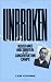 Book Unbroken: Resistance and Survival in the Concentration Camps