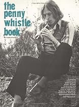 The Penny Whistle Book