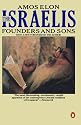 Israelis, The: Founders and Sons
