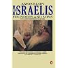 The Israelis: Founders and Sons; Revised Edition