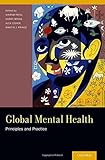 Global mental health : principles and practice