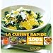 La cuisine rapide : 1001 recettes