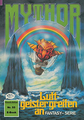 Mythor 55: Luftgeister greifen an (German Edition)