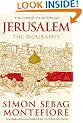 Jerusalem: The Biography