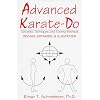 Advanced Karate-Do: Concepts, Techniques, and Training Methods