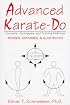 Advanced Karate-Do: Concepts, Techniques, and Training Methods