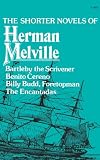Shorter Novels Of Herman Melville