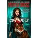 Cry Wolf: An Alpha and Omega Novel
