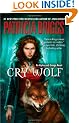 Cry Wolf: An Alpha and Omega Novel (Alpha and Omega Novels)