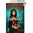 Cry Wolf (Alpha and Omega, Book 1) by Patricia Briggs