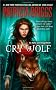 Cry Wolf: An Alpha and Omega Novel (Alpha and Omega Novels)