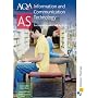 AQA AS Information and Communication Technology: Student Book: Student's Book (Aqa As Level): Student's Book (Aqa As Level)
