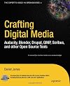 Crafting Digital Media