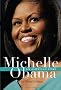 Michelle Obama: An American Story
