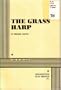 The Grass Harp: A Play in Two Acts