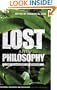 Lost and Philosophy: The Island Has Its Reasons (The Blackwell Philosophy and Pop Culture Series)