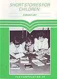 Short stories for children : a select list