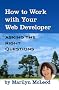 How to Work with Your Web Developer: Asking the Right Questions (Social Media for Small Business Series)