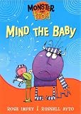 Books : Mind the Baby (Monster and Frog)