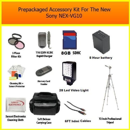 Professional Sony NEX-VG10 Ultimate 8GB Accessory Package Kit Includes 8GB High Speed Memory Card, Card Reader, Professional LED Video Light, 72 Inch Pro Tripod, Extra Large Carrying Case, 8 Hour Extended Life FV100 Batery Pack, Rapid AC/DC Charger, 67MM Pro HD Filter Kit, HDMI Cables + More Professional Sony NEX-VG10 Ultimate 8GB Accessory Package Kit Includes 8GB High Speed Memory Card, Card Reader, Professional LED Video Light, 72 Inch Pro Tripod, Extra Large Carrying Case, 8 Hour Extended Life FV100 Batery Pack, Rapid AC/DC Charger, 67MM Pro HD Filter Kit, HDMI Cables + More