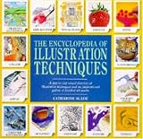 Review Headline Book Publishing  / The Encyclopedia of Illustration Techniques