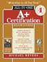 A+ Certification All-in-One Exam Guide, 4th Edition