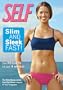 Self - Slim and Sleek Fast