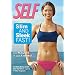 Self: Slim and Sleek, Fast