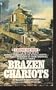 Brazen Chariots