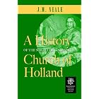 Click here to buy A History of the So-called Jansenist Church of Holland by  J. M. Neale.