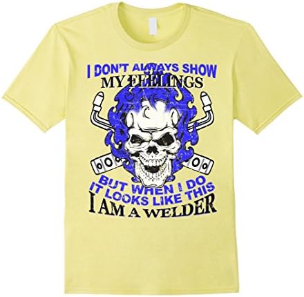 Men's I am a welder I dont always show my feelings - Hight Quality Medium Lemon