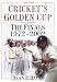 Book Cricket's Golden Cup: The Finals 1972-2002