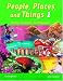 People, Places, And Things 1: Reading, Vocabulary, Test Preparation