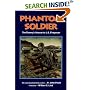 Phantom Soldier: The Enemy's Answer to U.S. Firepower