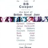 The Music of BB Cooper featuring The Best of British Vocal Jazz