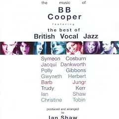 The Music of BB Cooper featuring The Best of British Vocal Jazz