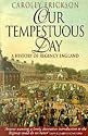 Our Tempestuous Day: History of Regency England