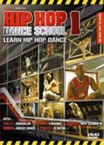 Hip Hop Dance School 1 - Learn To Hip Hop Dance [DVD]