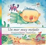 Un mar muy mojado / A Sea Very Wet (Spanish Edition)