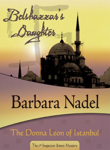 Belshazzar's Daughter (Felony & Mayhem Mysteries) (Inspectr Ikmen)